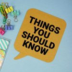 Important Things to Know